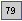 Text Box: 79